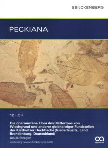 Peckiana Band 12; "Obermiozäne Flora von Wischgrund (Niederlausitz)“